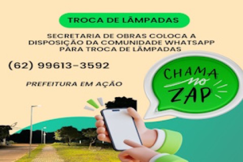 Prefeitura através da secretaria de obras coloca à disposição da comunidade WhatsApp para Troca de Lâmpadas
