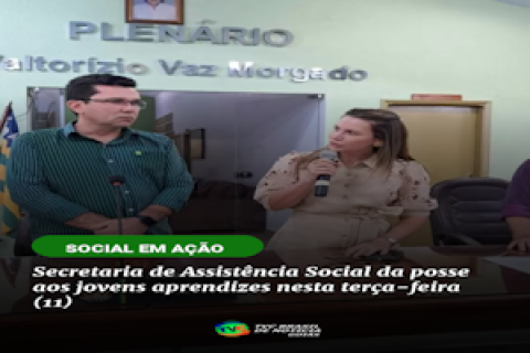 Secretaria de Assistência Social da posse aos jovens aprendizes nesta terça-feira (11)